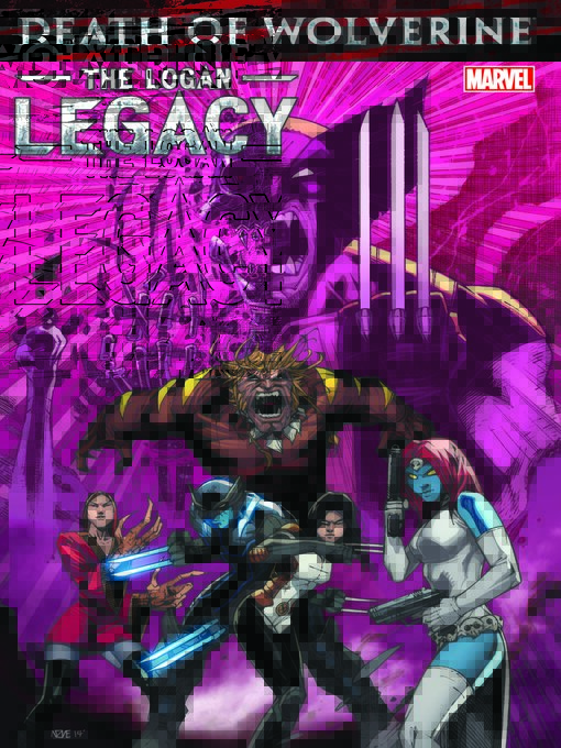 Cover image for Death of Wolverine: The Logan Legacy